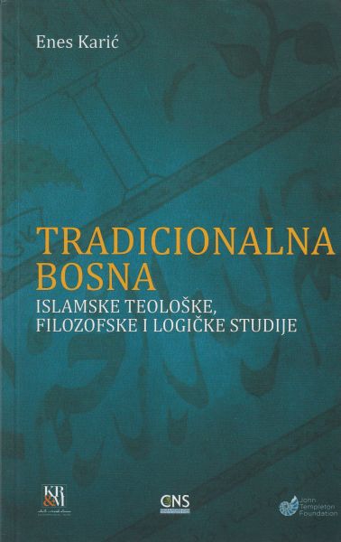 Contribution of Bosnian Scholarship to the Islamic Intellectual Sciences