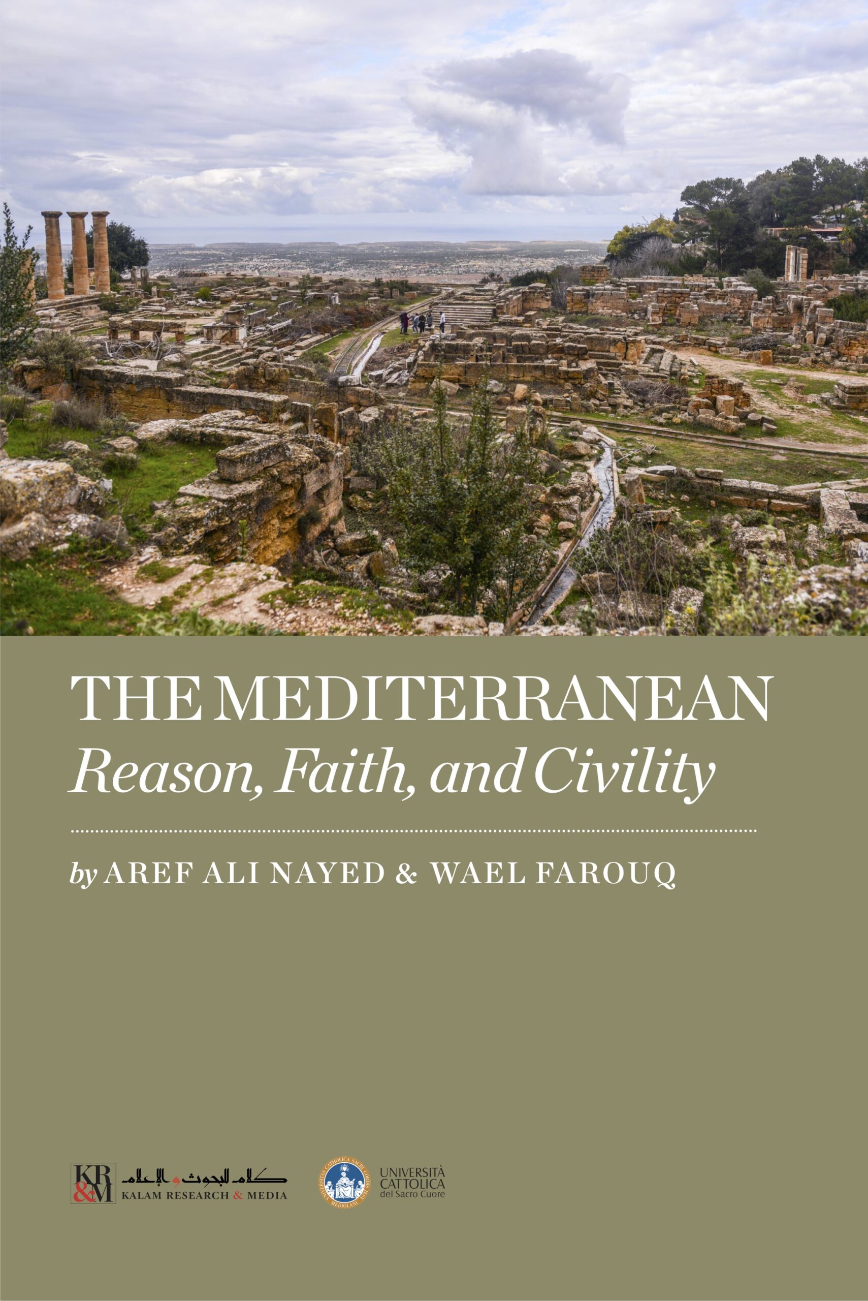 The Mediterranean: Reason, Faith, and Civility